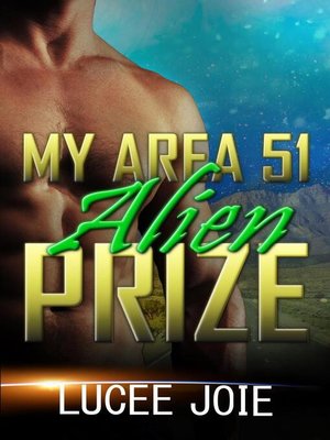 cover image of My Area 51 Alien Prize